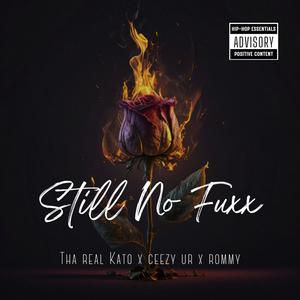 Still No Fuxx (Explicit)