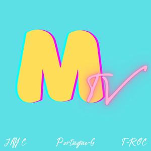 MTV (feat. Portugue-G) (Explicit)