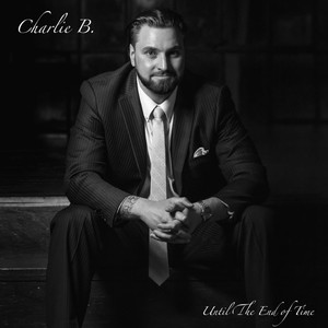 Until the End of Time