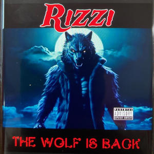 Rizzi (The Wolf Is Back) [Explicit]