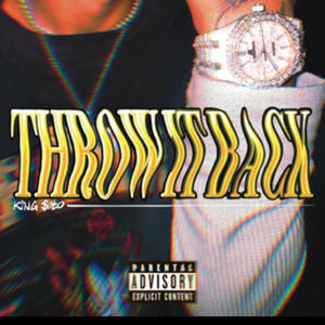 THROW IT BACK (Explicit)