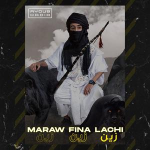 Maraw fina la chi zayn (Explicit)