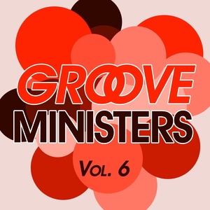 Groove Ministers, Vol. 6