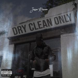 Dry Clean Only (Explicit)