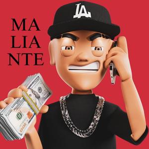 Maliante (Explicit)