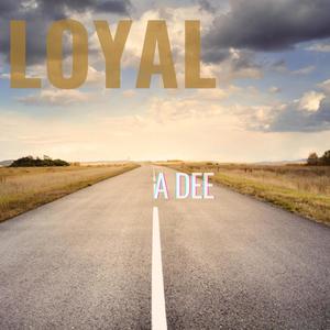 Loyal (Explicit)