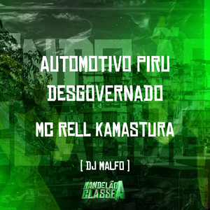 Automotivo Piru Desgovernado (Explicit)