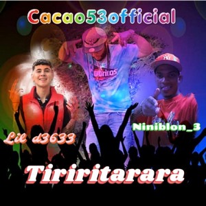 Tiriritarara (feat. Niniblon_03 & Lild _3633)