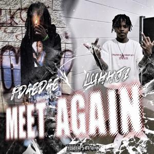 Meet Again (feat. LuhhJ1) (Explicit)