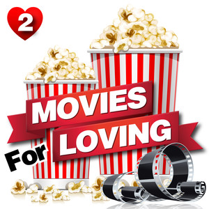 Movies for Loving, Vol. 2