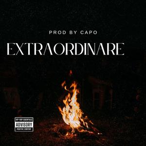 Extraordinare (feat. REAGAN JUMA, ANKOTON & Champee) [Explicit]