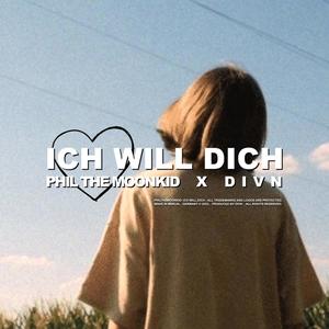 Ich will dich (Explicit)
