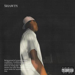 Shawty (Explicit)