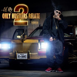 Only Hustlers Relate 2 (Explicit)