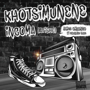 Khotsimunene Ingoma (Ayishe) [feat. Courage Dave] (Live|Explicit)