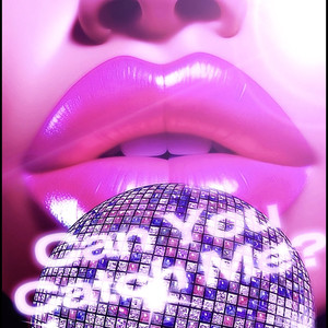 Can You Catch Me? (Explicit)