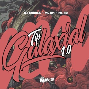 Tip Galaxial 1.0 (Explicit)