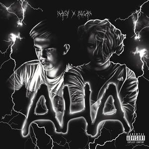 AHA (feat. Nagy) (Explicit)