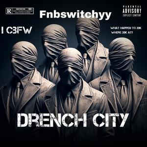 Drench city (Explicit)