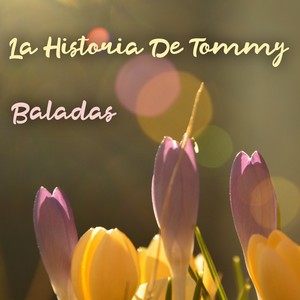 La Historia de Tommy (Baladas)