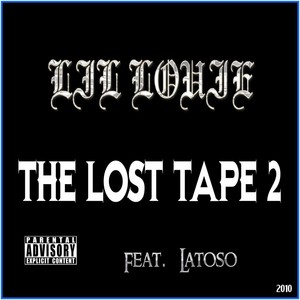 The Lost Tape 2 (feat. Latoso) [Explicit]