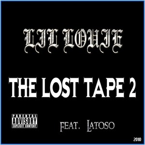 The Lost Tape 2(feat. Latoso) (Explicit)