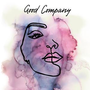 Good Company(feat. Nu Tone & muted mike)