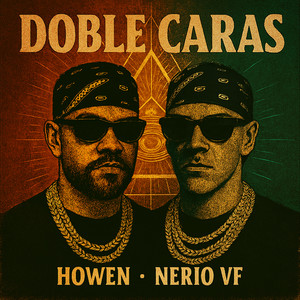 Doble Caras (Explicit)