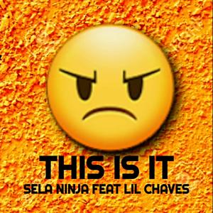This Is It (feat. Lil chaves)