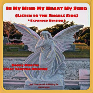 In My Mind My Song (Listen to the Angels Sing) [Expanded Version] [feat. Tabitha Martin]