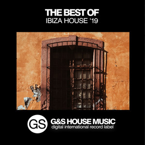 The Best of Ibiza House '19