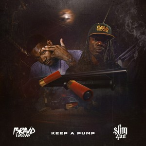 KEEP A PUMP (feat. Slim 400) [Explicit]