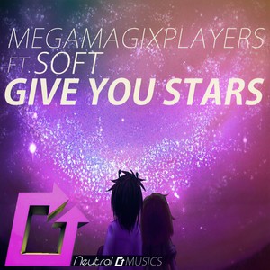 Give U Stars (Original Mix)
