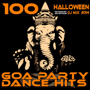 100 Halloween Hits Goa Trance Psy Acid Tech House DJ MIX 2014 - Goa Party Dance Hits