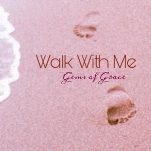 Walk With Me