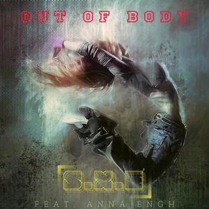 Out of Body (feat. Anna Engh)