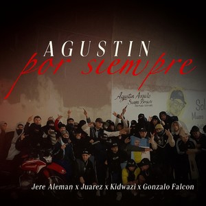 Agustin Por Siempre