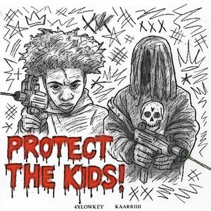protect the kids (feat. kaarriiii)