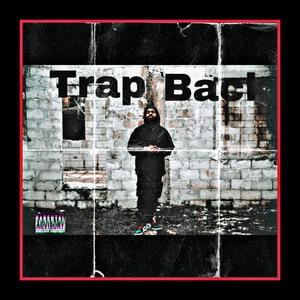 Trap Back the EP (Explicit)