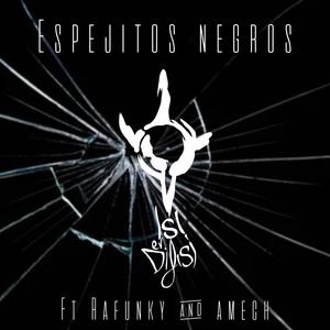 Espejitos negros (feat. Râfunky & Amech) (Remasterizada|Explicit)