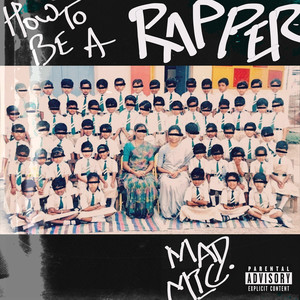 How to Be a Rapper (Explicit)