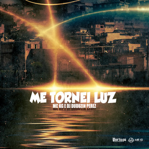Me Tornei Luz (Explicit)