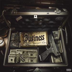 Business (feat. Clish) (Explicit)