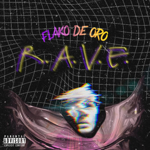 Rave (Explicit)