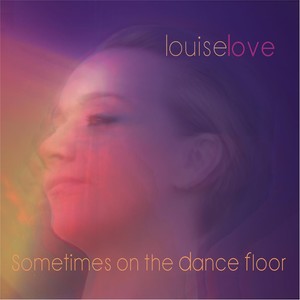 Sometimes on the Dance Floor (Explicit)