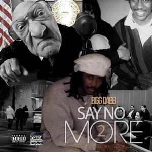 Say No More 2 (Explicit)