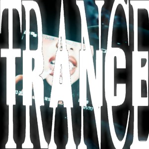 TRANCE! (Explicit)
