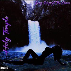 Holy Temple (feat. TreCinco) (Explicit)