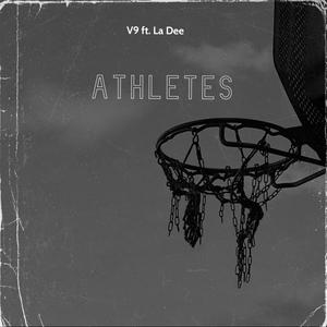 Athletes (feat. La Dee) [Explicit]