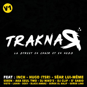 Traknar (La street en chair et en Noss)